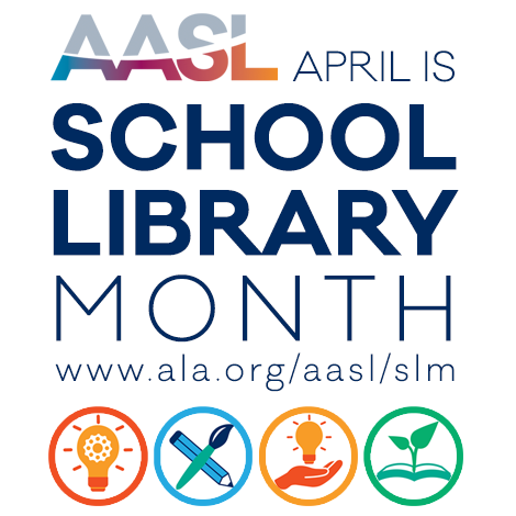 April is School Library Month